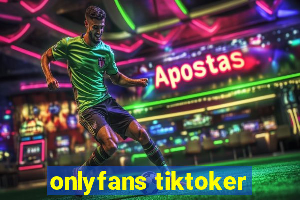 onlyfans tiktoker